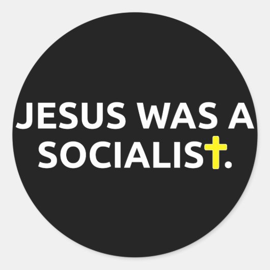 イエスは社会主義者だった(黒) ラウンドシール (正面)