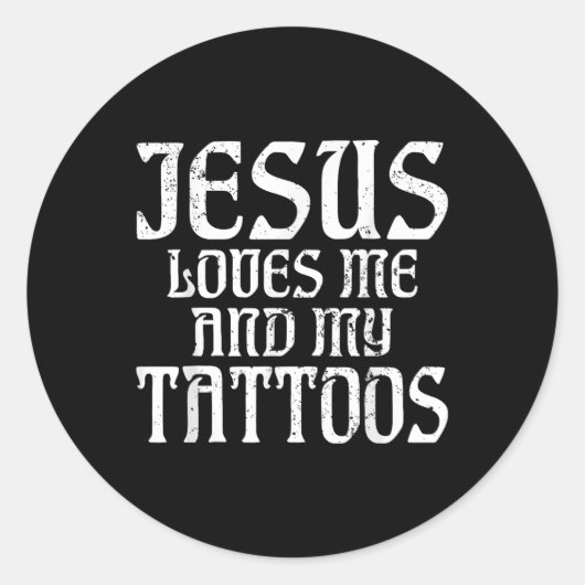 イエスは私と私の入れ墨の恋人を愛している ラウンドシール (正面)