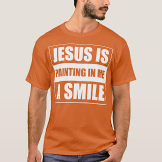 イエスは私に微笑みを描いている Tシャツ