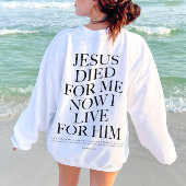 イエスは私のために死んだ |クリスチャンの美意識 スウェットシャツ