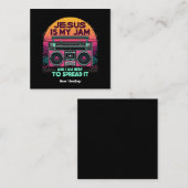 イエスは私のジャムであり、私は信仰を広めるために来ている スクエア名刺 (正面/裏面)