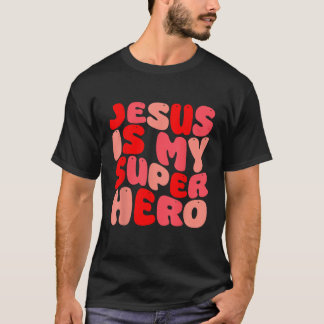 イエスは私のスーパーヒーローのクリスチャンである Tシャツ
