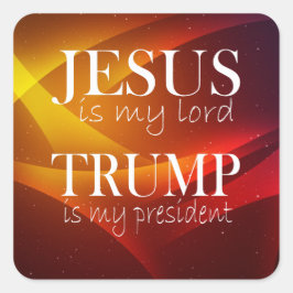 イエスは私の主であり、トランプは私の大統領である スクエアシール