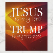 イエスは私の主であり、トランプは私の大統領である ワインラベル (シングルラベル)