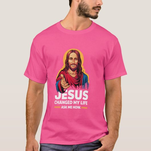 イエスは私の人生を変え頼た。キリスト教の信仰 Tシャツ (正面)