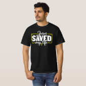 イエスは私の人生を救ってくださいました キリスト教の信仰 Tシャツ (正面フル)