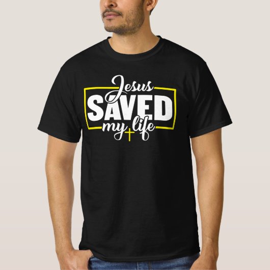 イエスは私の人生を救ってくださいました キリスト教の信仰 Tシャツ (正面)