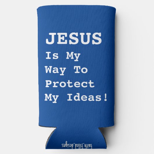 「イエスは私の保護アイディアに行く道だ！」 おもしろい- スリム缶クーラー (裏面)