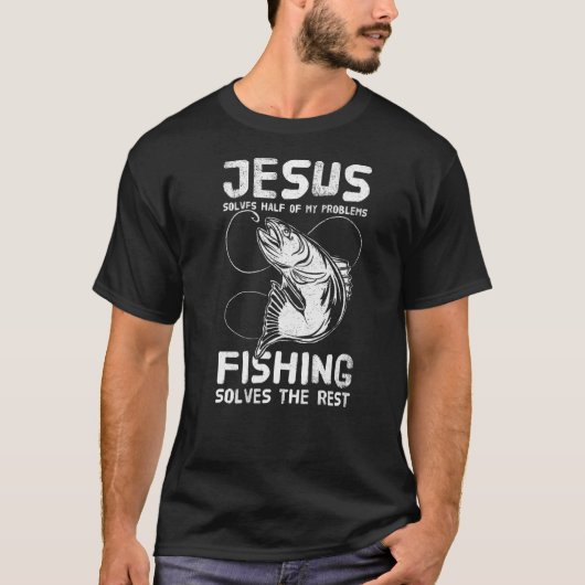 イエスは私の問題の半分を解決する魚釣り残りのFis Tシャツ (正面)