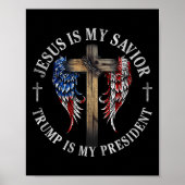 イエスは私の救い主であり、トランプは私の大統領である2024 Usa ポスター (正面)