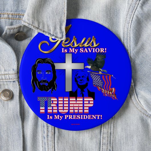 イエスは私の救い主であり、トランプは私の大統領である！ 缶バッジ (インサイチュ)