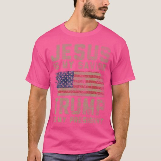 イエスは私の救い主であり、トランプは私の大統領である Tシャツ (正面)