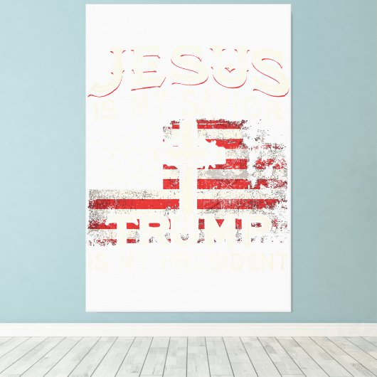 イエスは私の救い主であり、トランプは私の大統領アメリカ人である キャンバスプリント (インサイチュ (ウッドフロア))