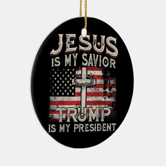 イエスは私の救い主であり、トランプは私の大統領アメリカ人である セラミックオーナメント (右)