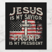 イエスは私の救い主であり、トランプは私の大統領アメリカ人である ワインラベル (シングルラベル)