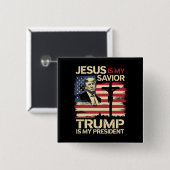 イエスは私の救い主であり、トランプは私の米国国旗である 缶バッジ (正面&裏面)