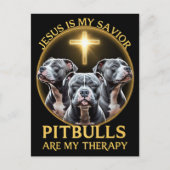 イエスは私の救い主であるピットブルは私のセラピーであるおもしろい ポストカード (正面)