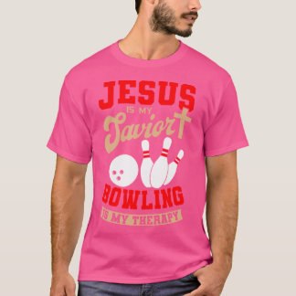 イエスは私の救い主であるボーリングは私のセラピークリスチャンである Tシャツ