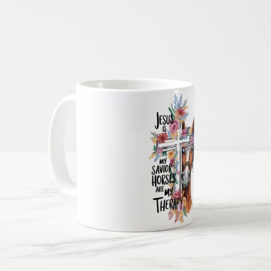 イエスは私の救い主である馬は私のセラピーであるおもしろい コーヒーマグカップ (正面左)