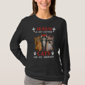 イエスは私の救い主の猫であり、私のセラピークリスチャンC Tシャツ (正面)