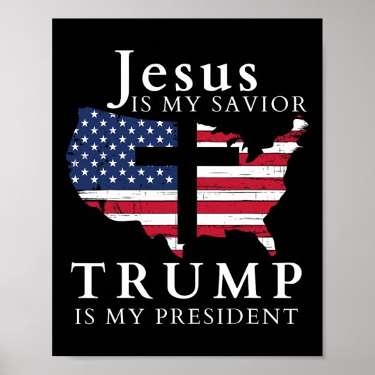 イエスは私の救世主トランプは私の大統領 ポスター (正面)