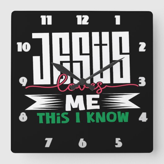 イエスは私の知る限り私を愛している スクエア壁時計 (正面)