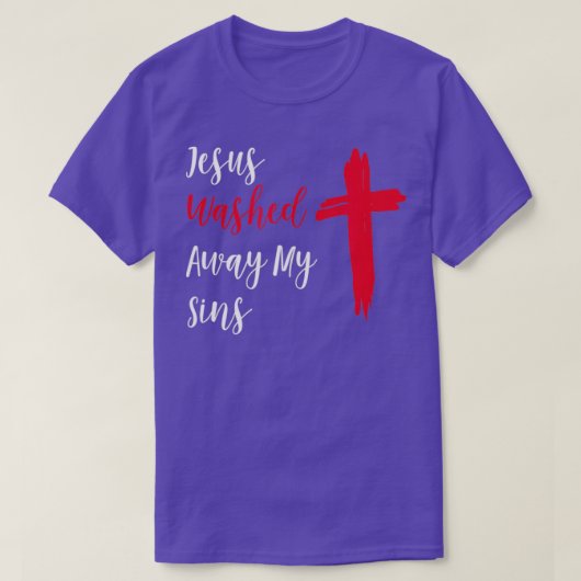 イエスは私の遠くに罪を洗った Tシャツ (デザイン正面)