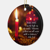 イエスは言われた、「わたしはこの世の光である、ヨハネ8:12 セラミックオーナメント (左)
