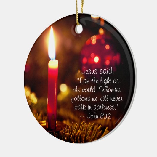 イエスは言われた、「わたしはこの世の光である、ヨハネ8:12 セラミックオーナメント (左)