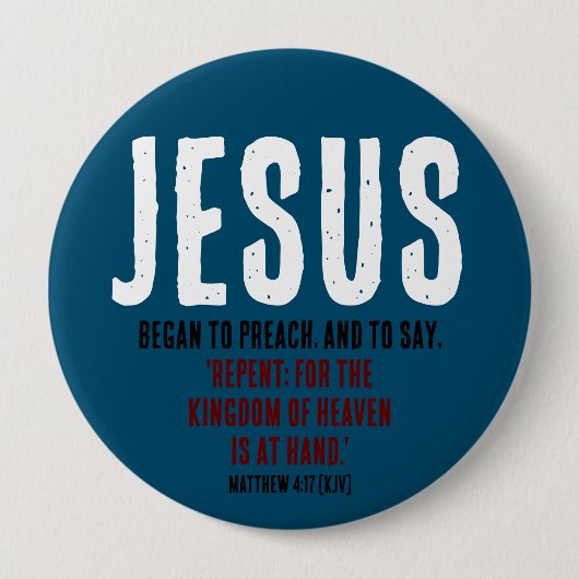 イエスは説教を始めた。マタイ4:17海青 缶バッジ (正面)