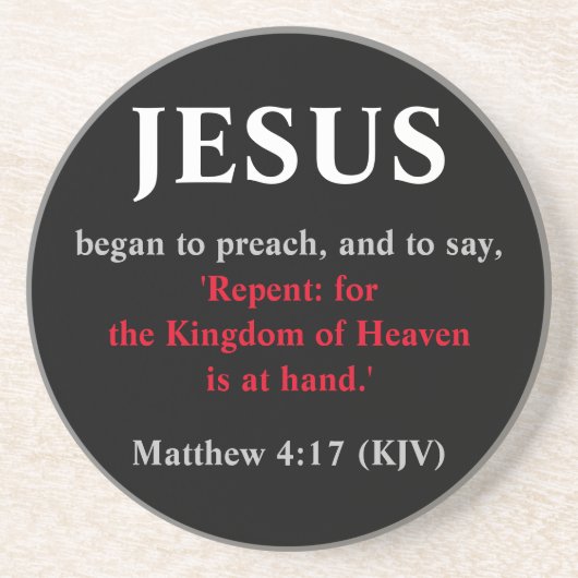 イエスは説教を始めた。マタイ4:17砂岩 コースター (正面)