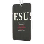 イエスは説教を始めた。マタイ4:17 カーエアーフレッシュナー (左)