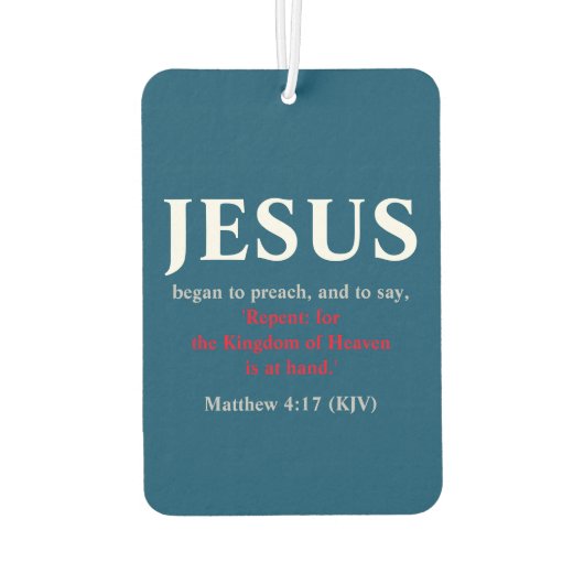 イエスは説教を始めた。マタイ4:17 カーエアーフレッシュナー (裏面)