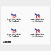 イエスは象に乗らなかった – 民主的パーティー 楕円形シール (シート)