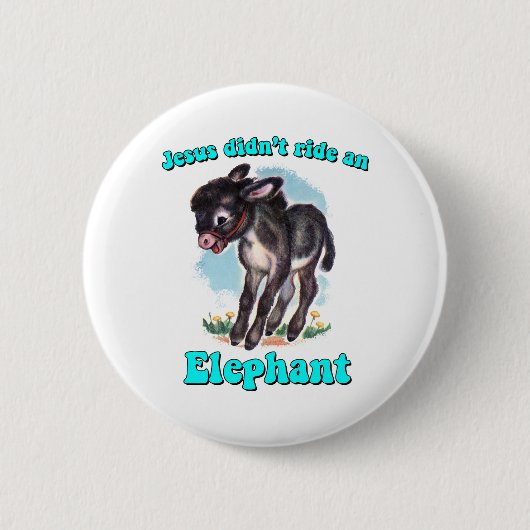 イエスは象に乗らなかった 缶バッジ (正面)