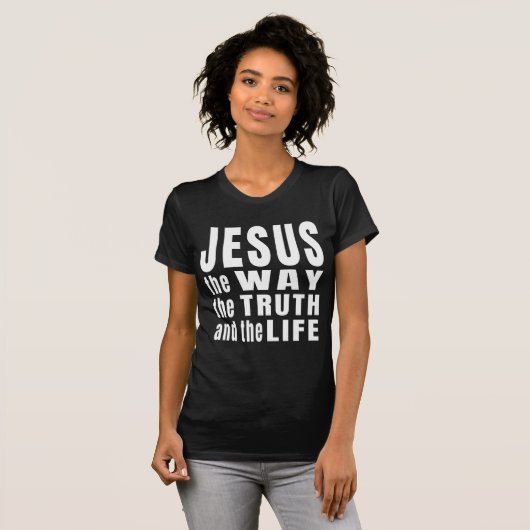 イエスは道であり真理であり生命である Tシャツ (正面フル)