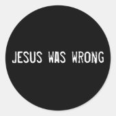 イエスは間違っていた ラウンドシール (正面)