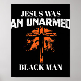 イエスは非武装の黒人男性だった – 宗教クリスティー ポスター
