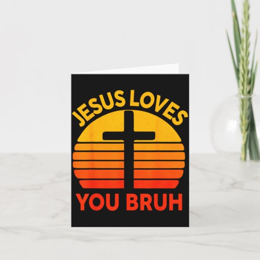 イエスはBruhクロスを愛するクリスチャン カード (正面)