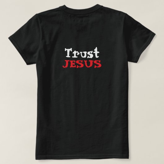 イエスを信じる キリスト教の名言 Tシャツ (デザイン裏面)