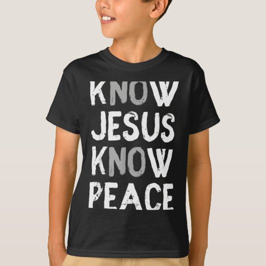 イエスを知る 平和を知る イエス キリスト教 信仰 宗教 Tシャツ (正面)