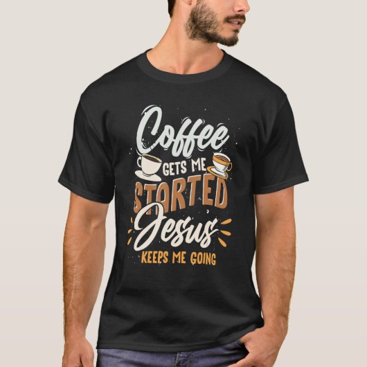 イエスキリストを飲むイエスキリストの信者コーヒー Tシャツ (正面)