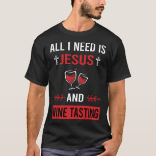 イエスワインの試飲が必要 Tシャツ