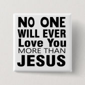 イエス以上にあなたを愛する人はいない 缶バッジ (正面)
