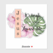 イエス大変だけど私は君が出来ると知っている シール (シート)