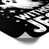 イエス抜きで生きるのは怖い キリスト教 ハロウィンTシャツ ポスター (角)