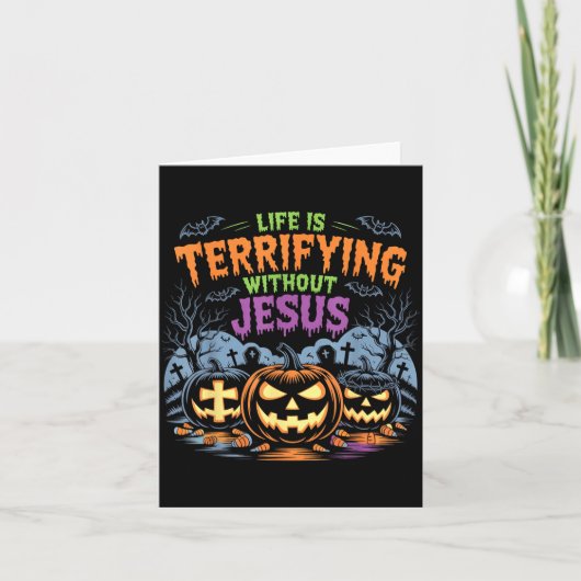 イエス抜きの人生は恐ろしい クリスチャンのハロウィン カード (正面)