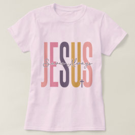 イエス救は常に Tシャツ