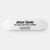 イエス救 – 彼を見救済つけるだけだ スケートボード (横)