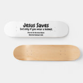 イエス救 – 彼を見救済つけるだけだ スケートボード (横)